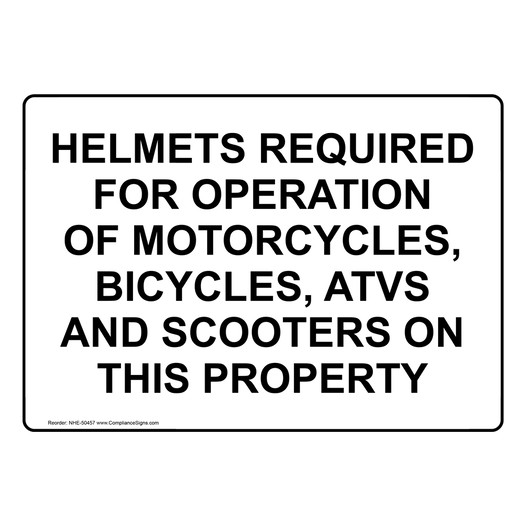 HELMETS REQUIRED FOR OPERATION OF MOTORCYCLES Sign NHE-50457