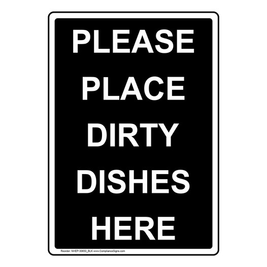 Portrait Please Place Dirty Dishes Here Sign