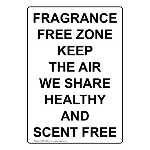Vertical Sign Safety Awareness Fragrance Free Zone Keep The Air We