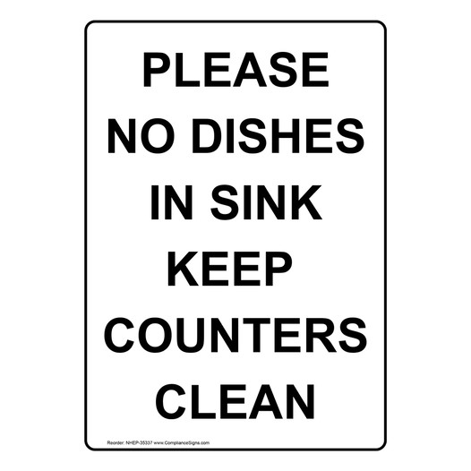 White Vertical Sign Please No Dishes In Sink Keep Counters Clean