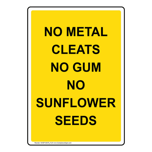Portrait No Metal Cleats No Gum No Sunflower Seeds Sign NHEP-35470_YLW