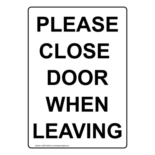 Portrait Please Close Door When Leaving Sign NHEP-35569