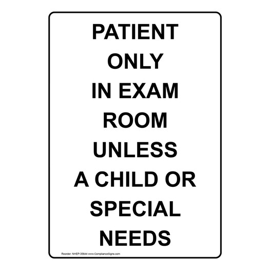 Portrait Patient Only In Exam Room Unless A Sign NHEP-35644