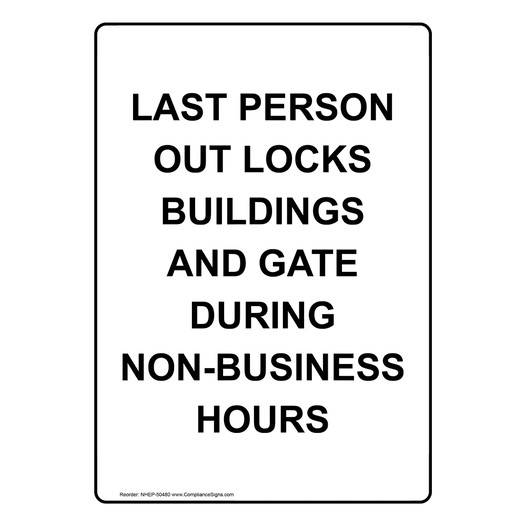 Portrait LAST PERSON OUT LOCKS BUILDINGS AND GATE Sign NHEP-50480