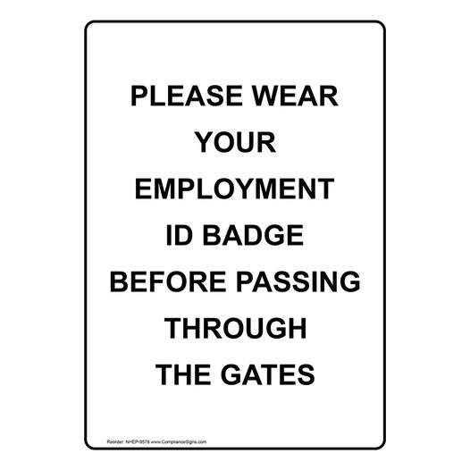 Wear Your Employment Id Badge Sign NHEP-9578