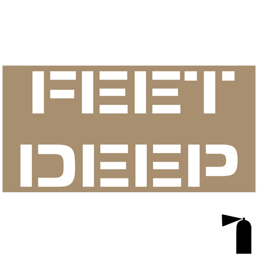 FEET DEEP Stencil NHE-15392