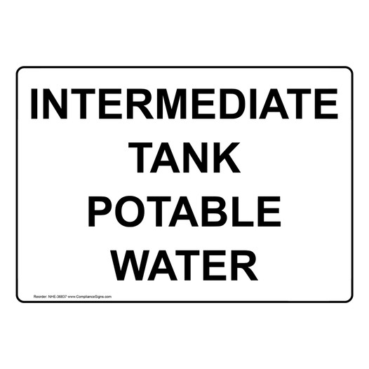 Intermediate Tank Potable Water Sign NHE-36837