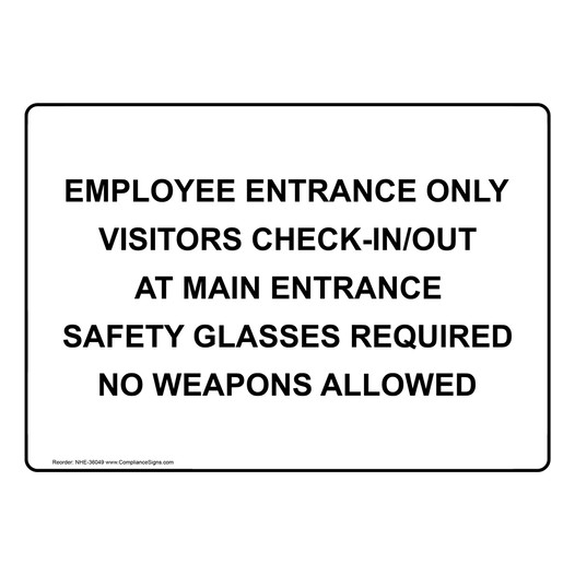 Employee Entrance Only Visitors Check-In/Out Sign NHE-36049