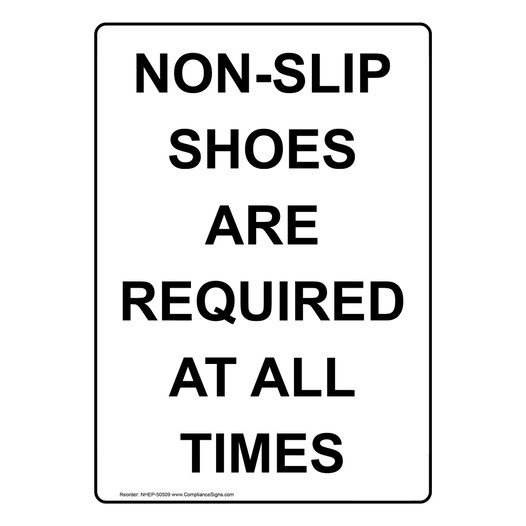 Portrait NON-SLIP SHOES ARE REQUIRED AT ALL TIMES Sign NHEP-50509