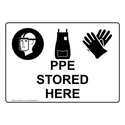 PPE Stored Here Sign With Symbol NHE-36563