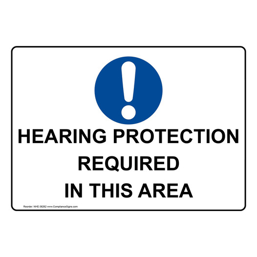 Hearing Protection Required In This Area Sign With Symbol NHE-36262