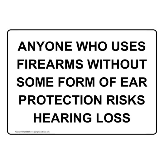 FIREARMS EAR PROTECTION Sign NHE-50663