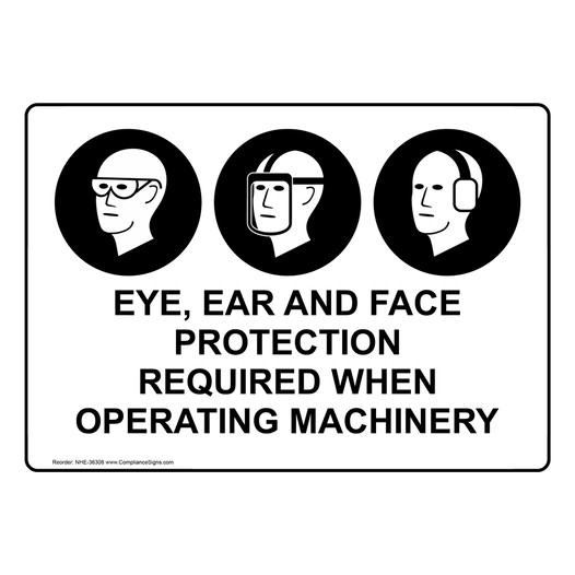 Eye, Ear And Face Protection Required Sign With Symbol NHE-36308