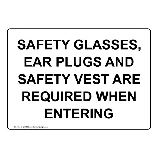 Safety Glasses, Ear Plugs And Safety Vest Are Sign NHE-36403