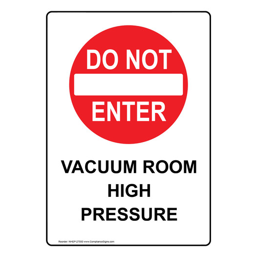 Portrait Vacuum Room High Pressure Sign With Symbol NHEP-27550