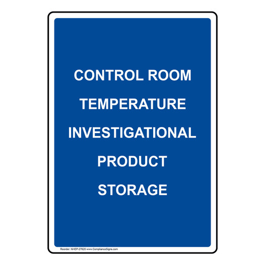 Portrait Control Room Temperature Investigational Sign NHEP-27620