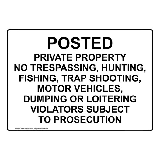 Posted Private Property No Trespassing, Hunting, Sign NHE-36694