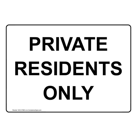 Private Residents Only Sign NHE-37886