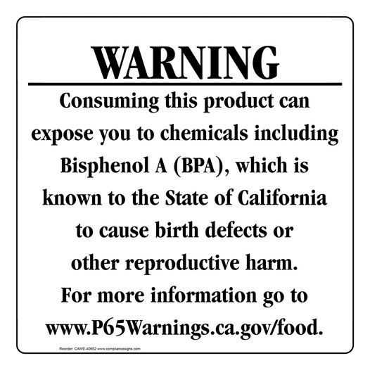 California Prop 65 Food Warning Sign: Bisphenol A (BPA)