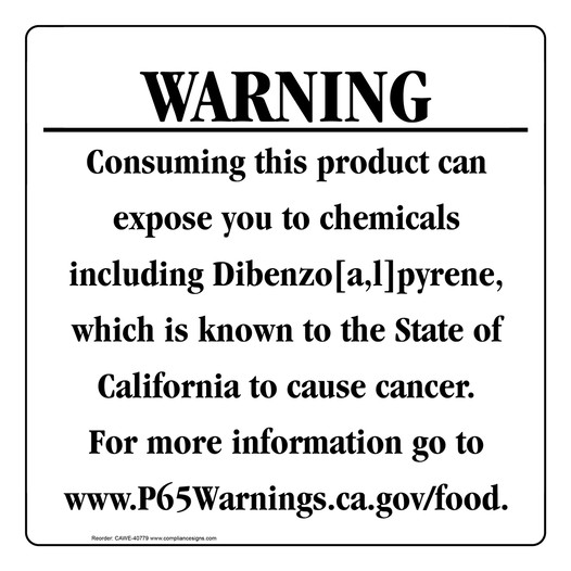 California Prop 65 Food Warning Sign: Dibenzo[a,l]pyrene
