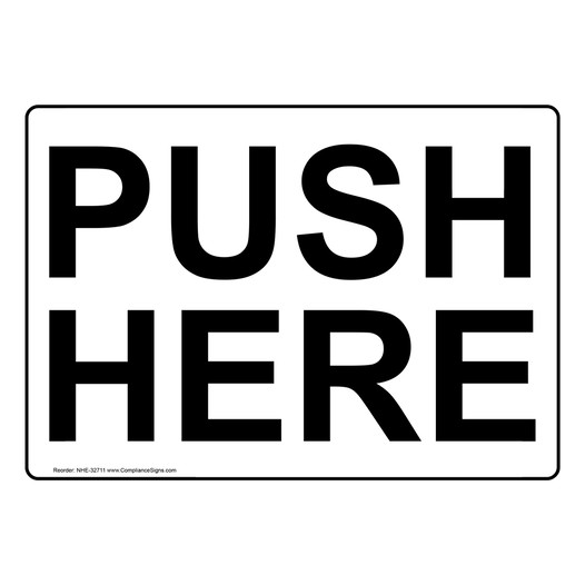 Enter / Exit Push / Pull Sign - Push Here