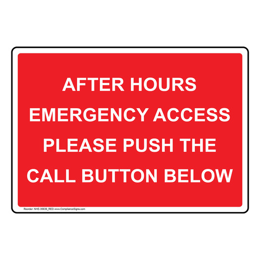 After Hours Emergency Access Please Push Sign NHE-35639_RED