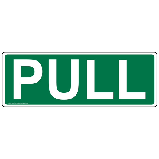 Pull Sign for Enter / Exit NHE-7285