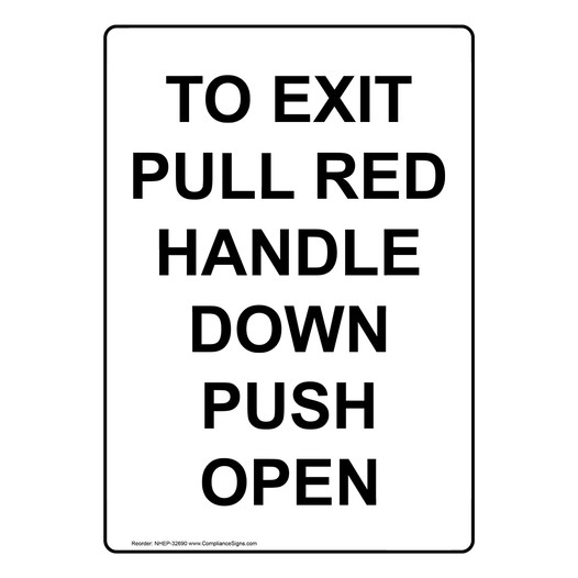 Portrait To Exit Pull Red Handle Down Push Open Sign NHEP-32690