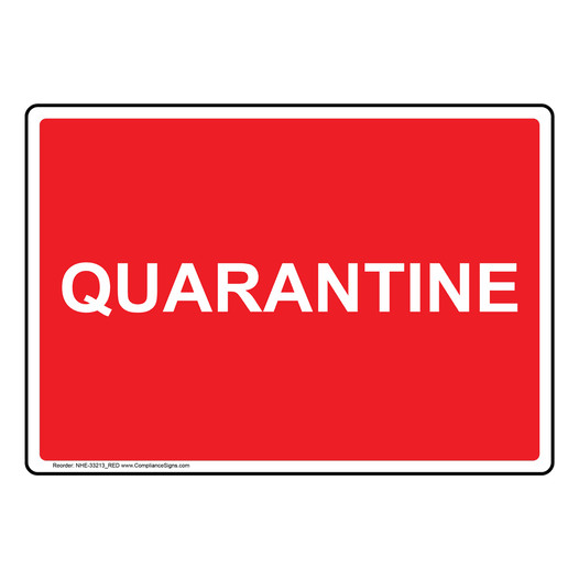 Quarantine Sign NHE-33213_RED