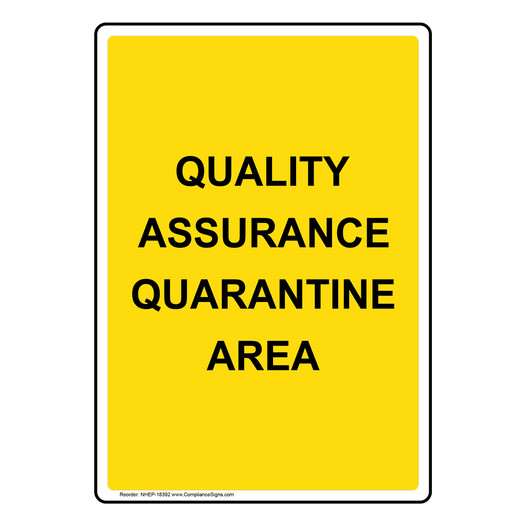 Portrait Quality Assurance Quarantine Area Sign NHEP-18392