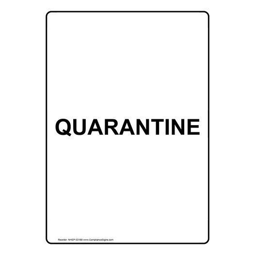 Portrait Quarantine Sign NHEP-33188