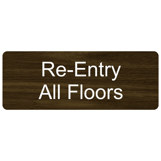 Walnut Engraved Re-Entry All Floors Sign EGRE-539_White_on_Walnut