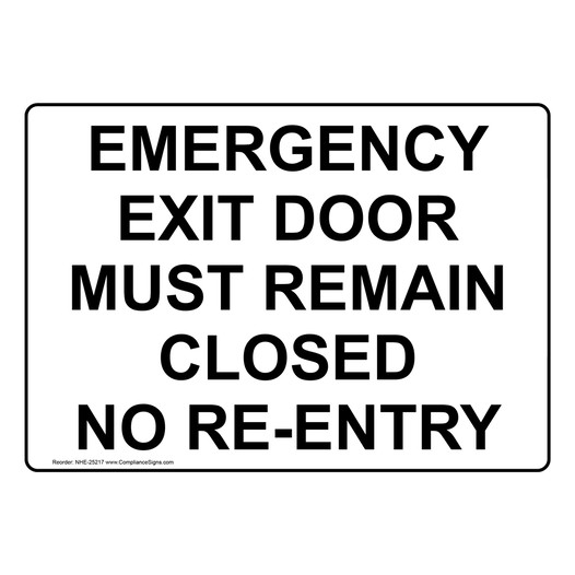 Emergency Exit Sign - Emergency Exit Door Must Remain Closed