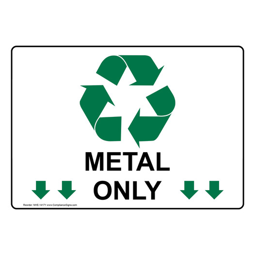 Metal Only Sign for Recyclable Items NHE-14171