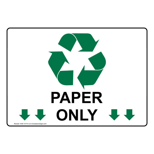 Paper Only Sign for Recyclable Items NHE-14174