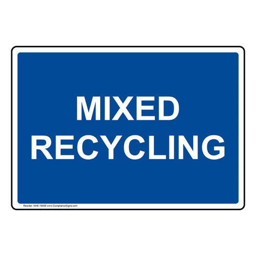 Mixed Recycling Sign for Recyclable Items NHE-18400