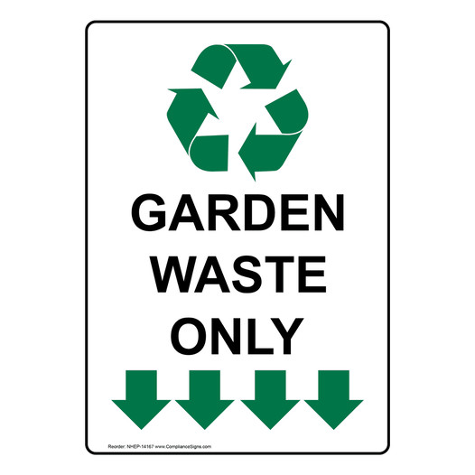 Portrait Garden Waste Only Sign With Symbol NHEP-14167