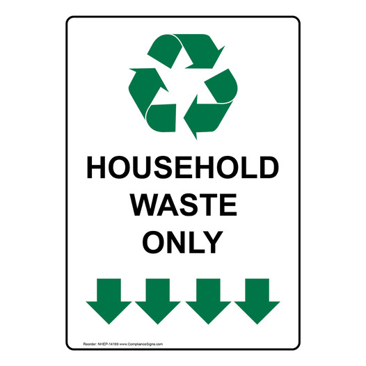 Portrait Household Waste Only Sign With Symbol NHEP-14169