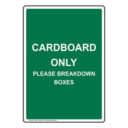 Portrait Cardboard Only Please Breakdown Boxes Sign NHEP-16550