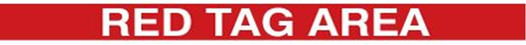 Tough-Mark Heavy Duty Floor Marking Message Strip: Red Tag Area