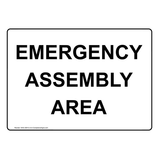 Emergency Assembly Area Sign for Emergency Response NHE-25610