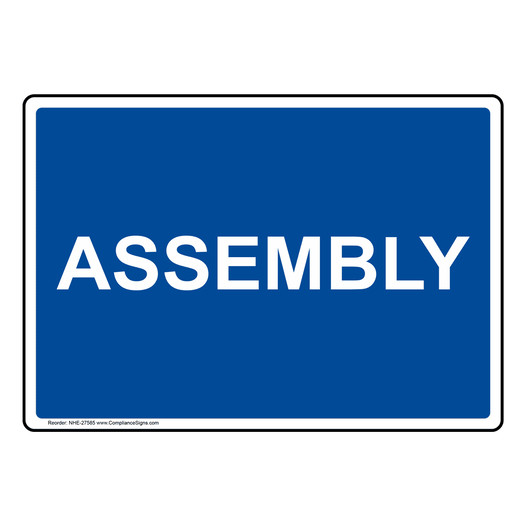 Assembly Sign NHE-27585