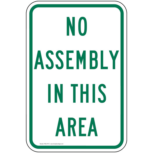 No Assembly In This Area Sign for Emergency Response PKE-27710