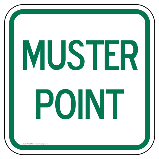Muster Point Sign for Emergency Response PKE-27762