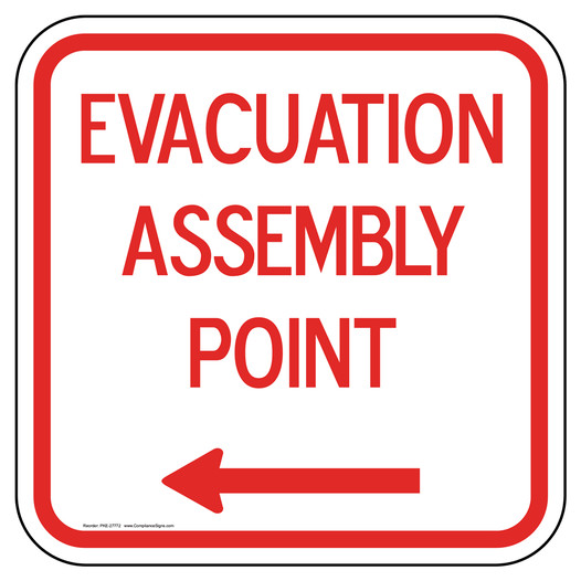 Evacuation Assembly Point [ Left Arrow ] Sign PKE-27772