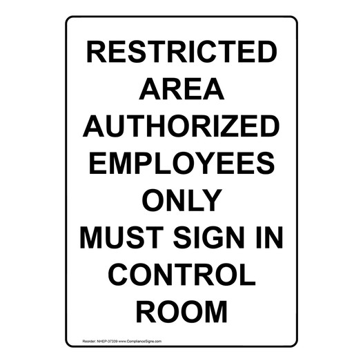 Portrait Restricted Area Authorized Employees Sign NHEP-37339