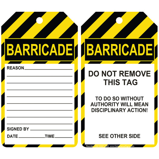 Yellow BARRICADE REASON DO NOT REMOVE Safety Tag CS616997