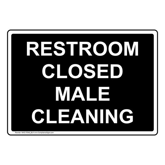 Restroom Closed Male Cleaning Sign NHE-37049_BLK