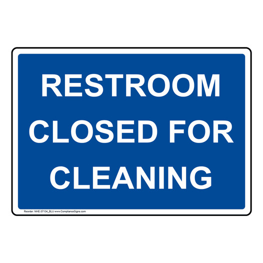 Blue Restroom Closed For Cleaning Sign or Label - Made in USA