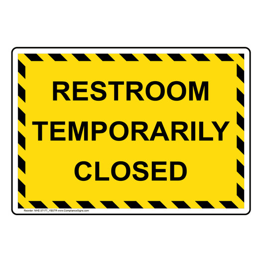 Restroom Temporarily Closed Sign NHE-37177_YBSTR